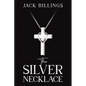 The Silver Necklace - Paperback