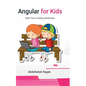 Angular for Kids: Start Your Coding Adventure - Hardcover