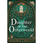 Daughter of the Otherworld - Hardcover
