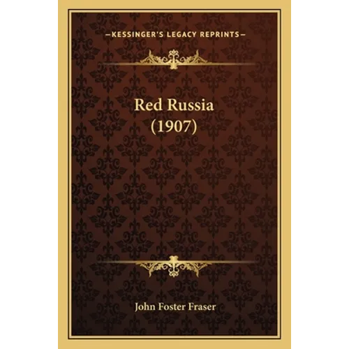 Red Russia (1907) - Paperback