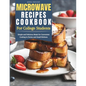 Quick and Easy Microwave Recipes Cookbook for College Students: Simple and Delicious Meals for Convenient Cooking in Dorms and Small Kitchens - Paperback