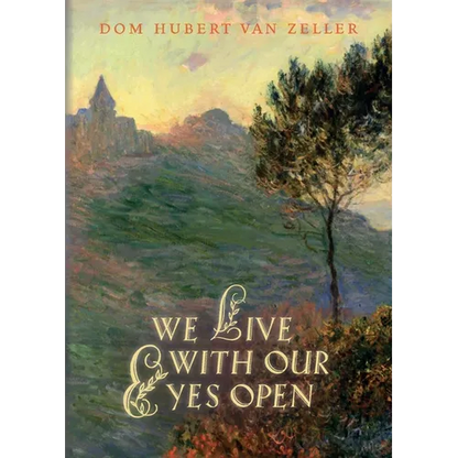 We Live with Our Eyes Open - Paperback