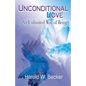 Unconditional Love - An Unlimited Way of Being - Paperback