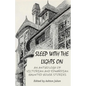 Sleep with the Lights On: An Anthology of Victorian and Edwardian Haunted House Stories - Paperback