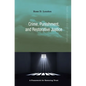 Crime, Punishment, and Restorative Justice - Paperback