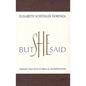 But She Said: Feminist Practices of Biblical Interpretation - Paperback