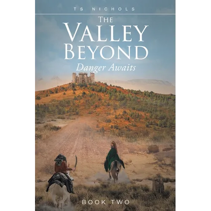 The Valley Beyond: Danger Awaits - Paperback