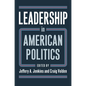 Leadership in American Politics - Hardcover