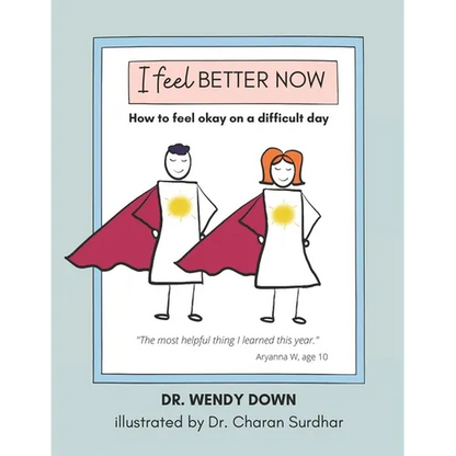 I Feel Better Now: How to feel okay on a difficult day - Paperback