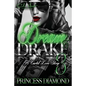 Dream & Drake 3: A Cartel Love Story - Paperback
