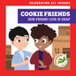 Cookie Friends: Our Friend Luis Is Deaf - Paperback