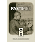 Pastimes - Hardcover
