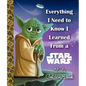 Everything I Need to Know I Learned from a Star Wars - Hardcover