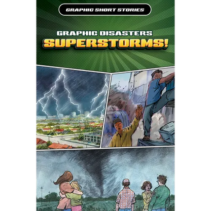 Graphic Disasters: Superstorms! - Library Binding