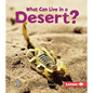 What Can Live in a Desert? - Paperback