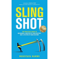 Slingshot - Hardcover