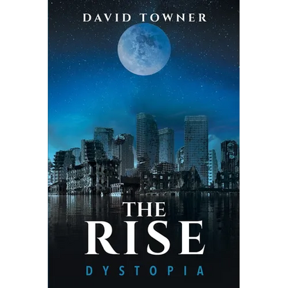 The Rise: Dystopia - Paperback