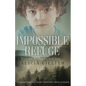 Impossible Refuge: A Seth Browne Novel, Book Three - Paperback