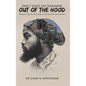 Don't Leave the Neighbor out of the Hood: Reversing the Mis-Education of the Seventh-day Adventist - Paperback
