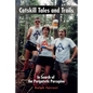 Catskill Tales and Trails: In Search of the Peripatetic Porcupine - Paperback