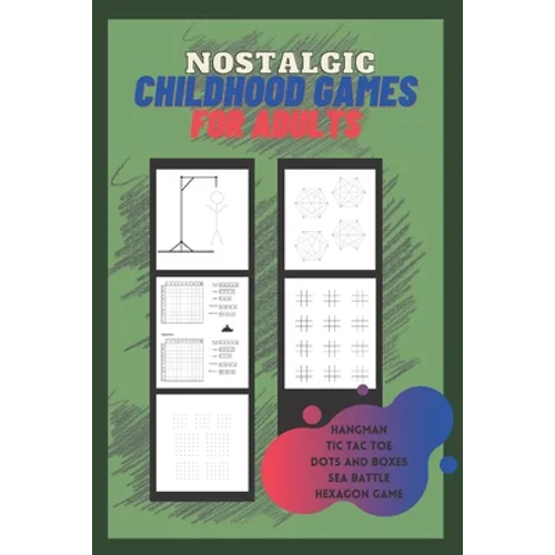 Nostalgic Childhood Games for Adults: Classic 2 players pen and paper games, puzzles and travel activity book for couples, family, teenagers, elderly - Paperback