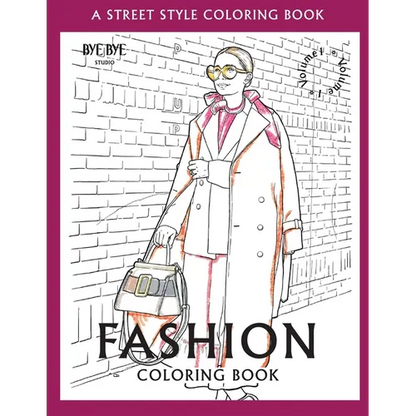 FASHION COLORING BOOK - Vol.1: A Street-Style Coloring Book for fashion lovers - Paperback