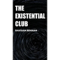 The Existential Club - Paperback