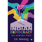 Indian Democracy: An Uneven Path - Paperback