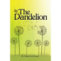 The Dandelion - Paperback
