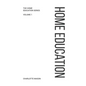 Charlotte Mason's Home Education - Hardcover