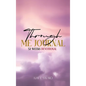 Through Me Journal - Hardcover