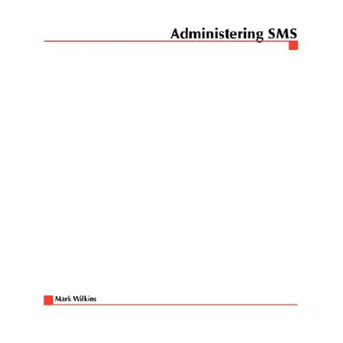 Administering SMS - Paperback