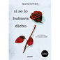 Si Se Lo Hubiera Dicho / If Only I Had Told Her - Paperback