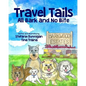Travel Tails: All Bark and No Bite - Paperback