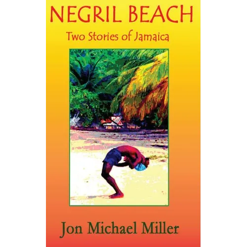 Negril Beach: Two Stories of Jamaica - Paperback