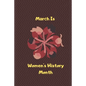 March Is Women's History Month - Paperback