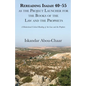 Rereading Isaiah 40-55 as the Project Launcher for the Books of the Law and the Prophets - Paperback