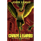 Cowboys & Vampires: The Undead in North America - Paperback