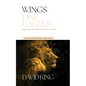 Wings Like Eagles: Reflections on Life in the Lord Volume 6: Ephesians-Revelation - Paperback
