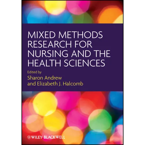 Mixed Methods Research for Nursing and the Health Sciences - Paperback