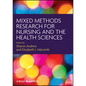 Mixed Methods Research for Nursing and the Health Sciences - Paperback