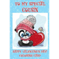 To My Special Cousin: Happy Valentine's Day! Coloring Card - Paperback