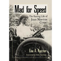 Mad for Speed: The Racing Life of Joan Newton Cuneo - Paperback