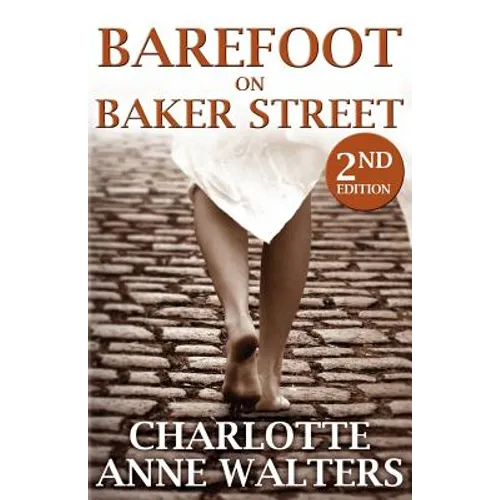 Barefoot on Baker Street: 2nd Edition - Paperback