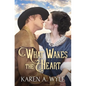 What Wakes the Heart - Paperback