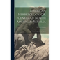 American Herpetology, Or, Genera of North American Reptilia: With a Synopsis of the Species - Hardcover