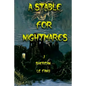 A Stable for Nightmares - Paperback