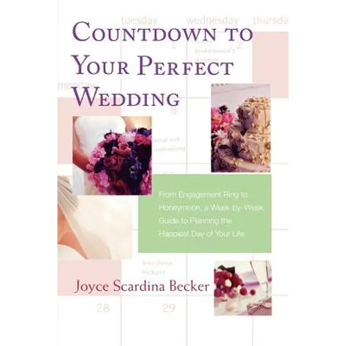 Countdown to Your Perfect Wedding - Paperback