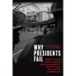 Why Presidents Fail: Political Parties and Government Survival in Latin America - Hardcover