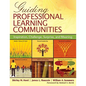 Guiding Professional Learning Communities: Inspiration, Challenge, Surprise, and Meaning - Paperback